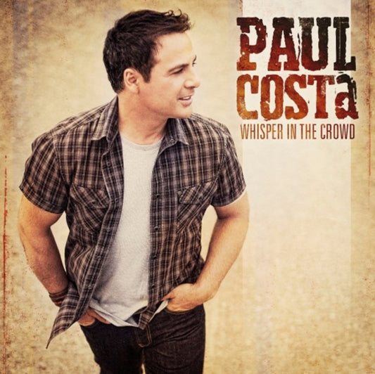 Paul Costa - Whisper In The Crowd (CD)