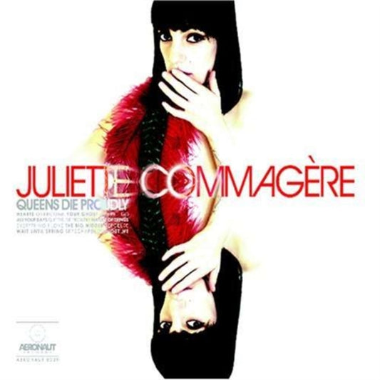 Juliette Commagere - Queens Die Proudly (CD)