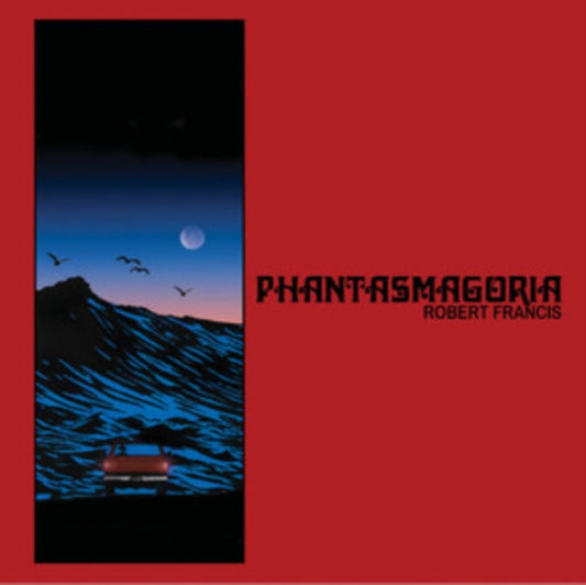Robert Francis - Phantasmagoria (Random Colour Vinyl) (Vinyl)