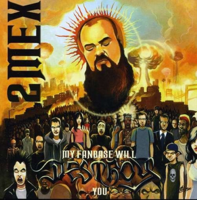 2Mex - My Fanbase Will Destroy You (CD)