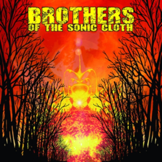 Brothers Of The Sonic Cloth - Brothers Of The Sonic Cloth (Vinyl)