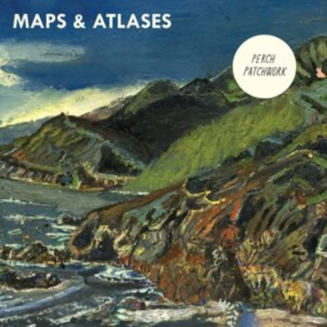 Maps & Atlases - Perch Patchwork (CD)