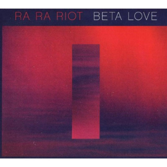 Ra Ra Riot - Beta Love (CD)