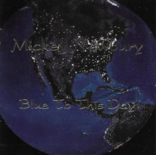 Mickey Newbury - Blue To This Day (CD)