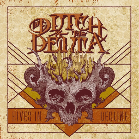 Ditch And The Delta - Hives In Decline (CD)
