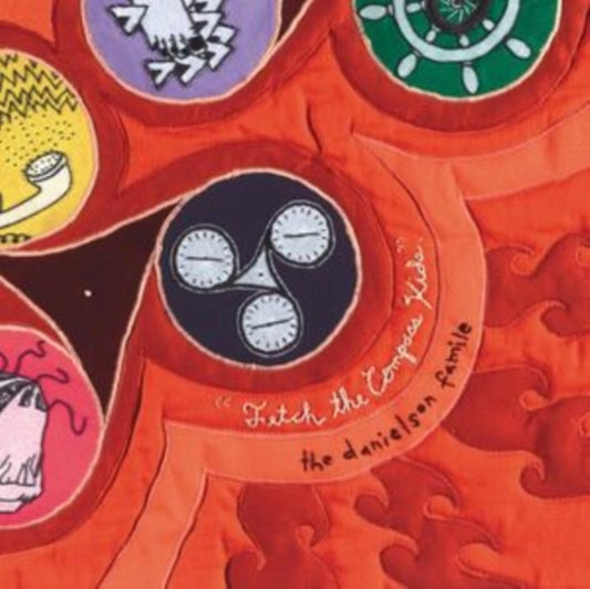 Danielson Famile - Fetch The Compass Kids (CD)