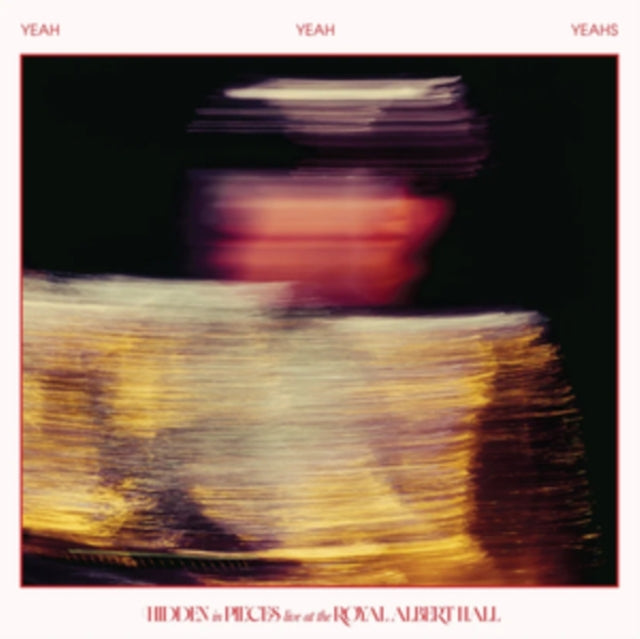 Yeah Yeah Yeahs - Hidden In Pieces: Live (At The Royal Albert Hall) (CD)