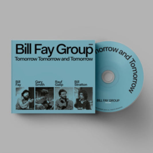 Bill Fay Group - Tomorrow Tomorrow And Tomorrow (CD)