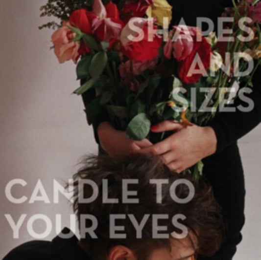Shapes & Sizes - Candle To Your Eyes (CD)