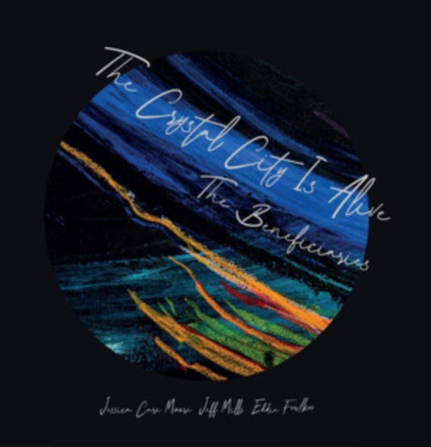 Beneficiaries - The Crystal City Is Alive (CD)