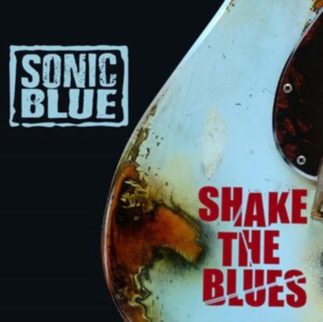 Sonic Blue - Shake The Blues (CD)