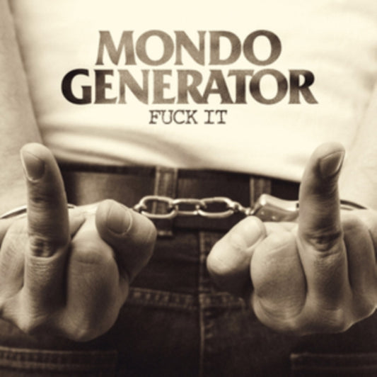 Mondo Generator - Fuck It (Coloured Vinyl) (Vinyl)