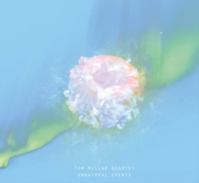 Tom Millar Quartet - Unnatural Events (CD)