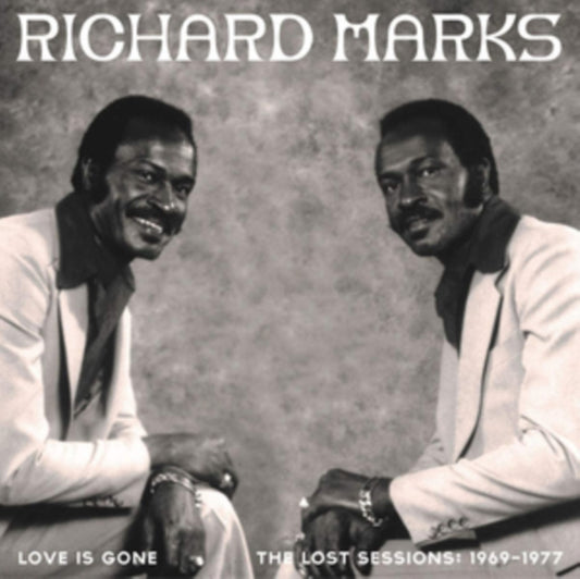Richard Marks - Love Is Gone (The Lost Sessions: 1969-1977) (CD)