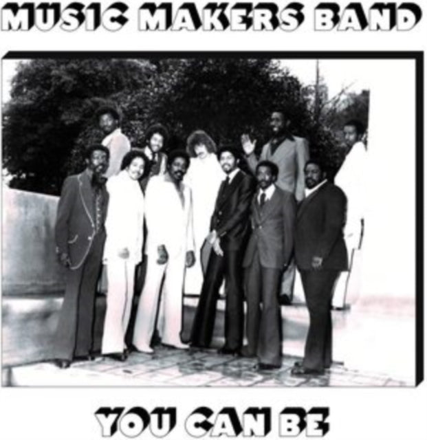 Music Makers Band - You Can Be (CD)