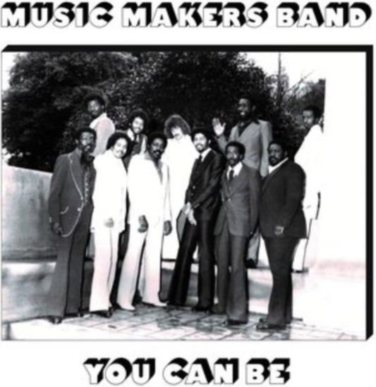 Music Makers Band - You Can Be (CD)