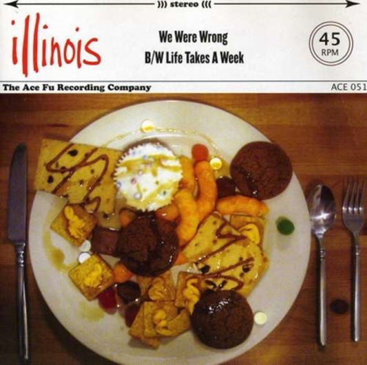 Illinois - We Were Wrong / Life Takes A Week (Vinyl Single)