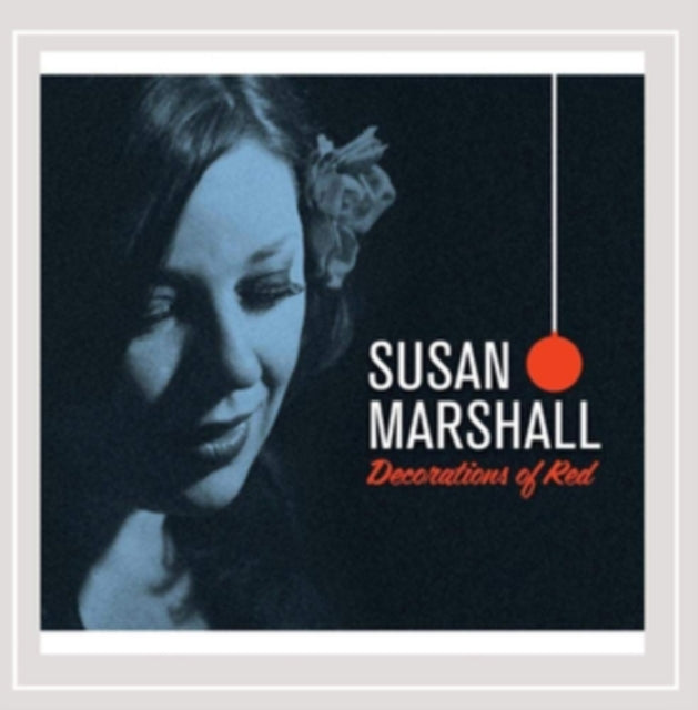 Susan Marshall - Decorations Of Red (CD)