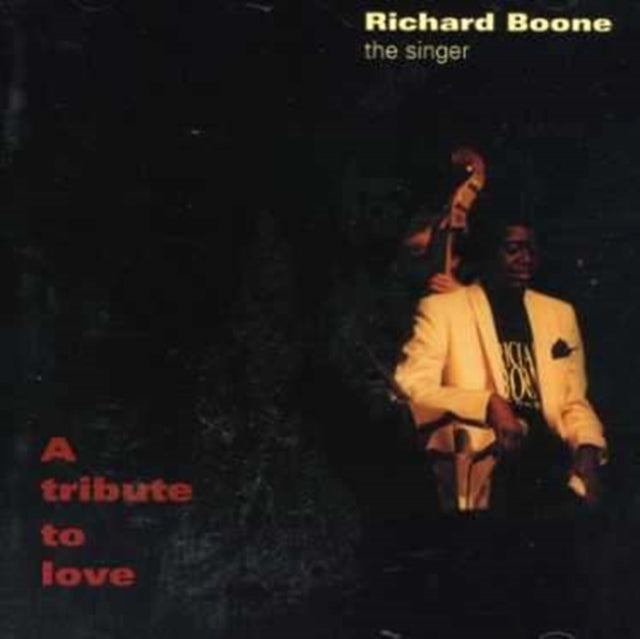 Richard Boone - A Tribute To Love (CD)