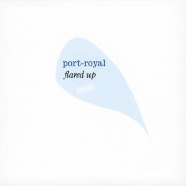 Port-Royal - Flared Up - Port Royal Remixed (CD)