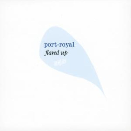 Port-Royal - Flared Up - Port Royal Remixed (CD)