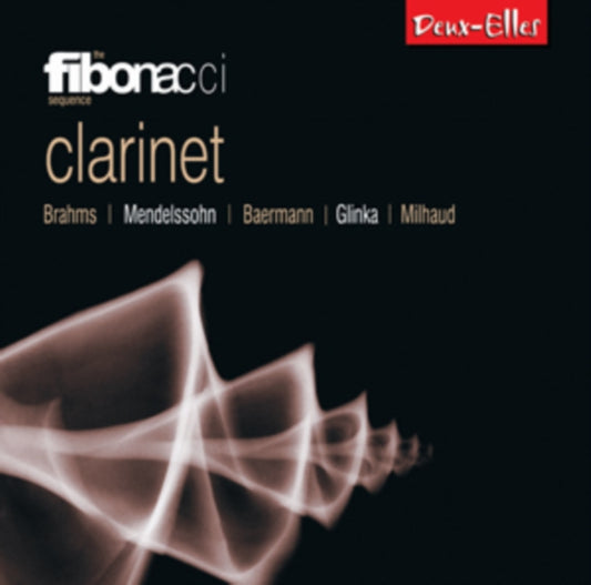 Fibonacci Sequence - Clarinet - Music By Brahms Etc (CD)
