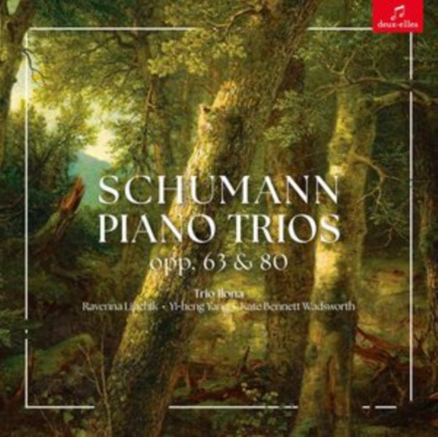 Trio Ilona: Yi-Heng Yang / Ravenna Lipchik / Kate Bennett Wadsworth - Schumann Piano Trios. Opp 63 & 80 (CD)