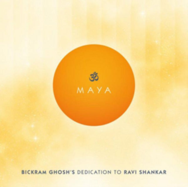 Bickram Ghosh - Maya - Bickram Ghoshs Dedication To Ravi Shankar (CD)