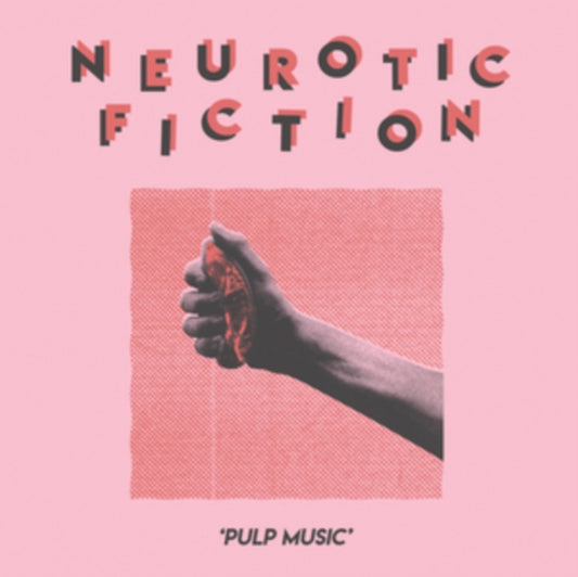 Neurotic Fiction - Pulp Music (Vinyl)