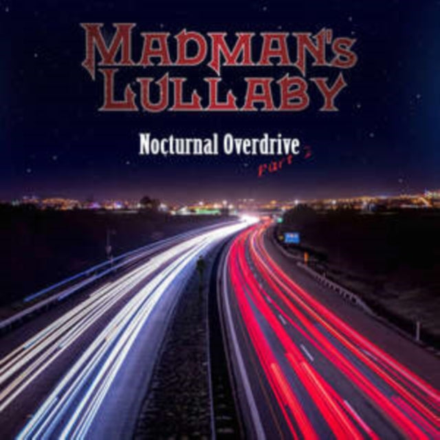 Madmans Lullaby - Nocturnal Overdrive Part 2 (CD)