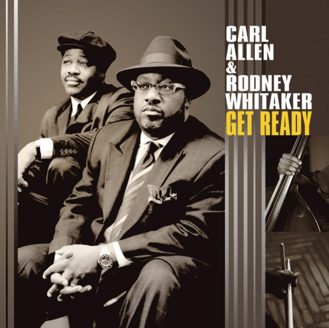 Carl Allen And Rodney Whitaker - Get Ready (CD)