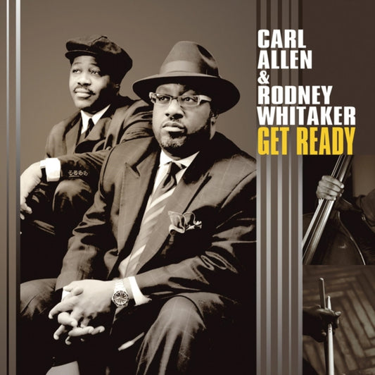 Carl Allen And Rodney Whitaker - Get Ready (CD)
