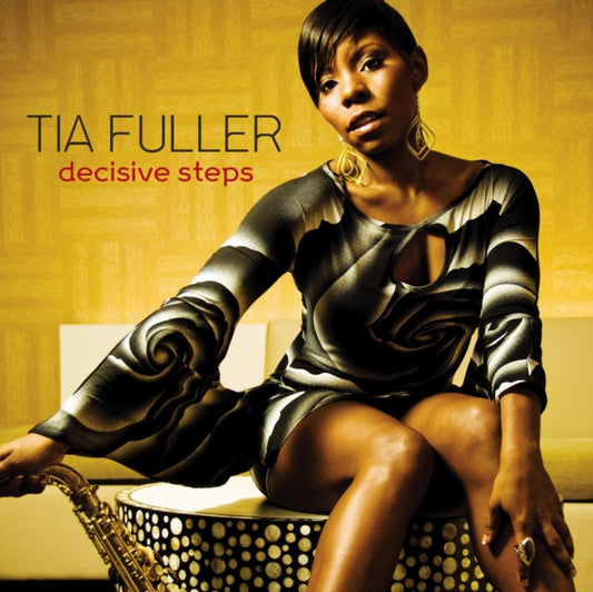 Tia Fuller - Decisive Steps (CD)