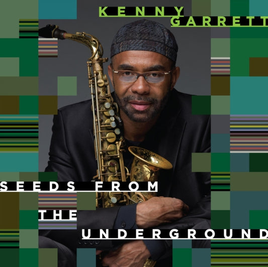 Kenny Garrett - Seeds From The Underground (CD)