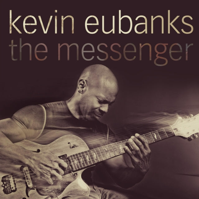 Kevin Eubanks - The Messenger (CD)