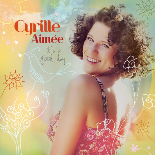 Cyrille Aimee - It's A Good Day (CD)