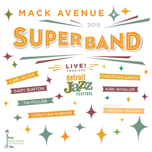 Mack Avenue Superband - Live From The Detroit Jazz Festival - 2015 (CD)