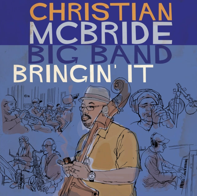 Christian McBride Big Band - Bringin' It (Vinyl)