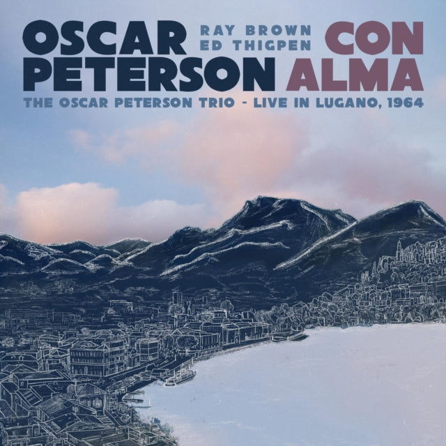 Oscar Peterson - Con Alma: The Oscar Peterson Trio - Live In Lugano. 1964 (Vinyl)