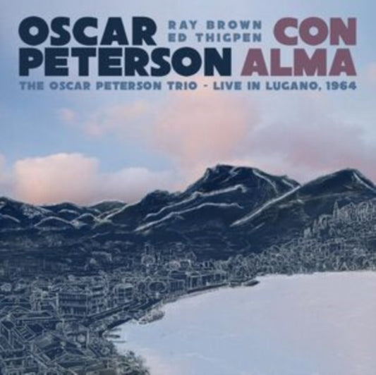 Oscar Peterson - Con Alma: The Oscar Peterson Trio - Live In Lugano. 1964 (CD)