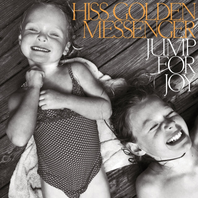 Hiss Golden Messenger - Jump For Joy (Vinyl)
