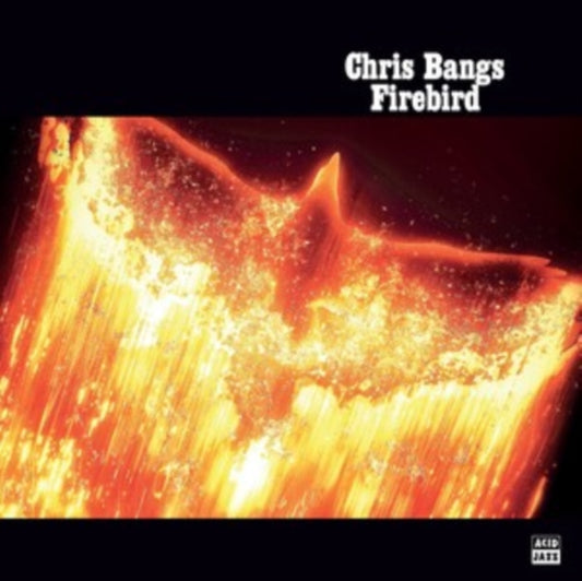 Chris Bangs - Firebird (CD)