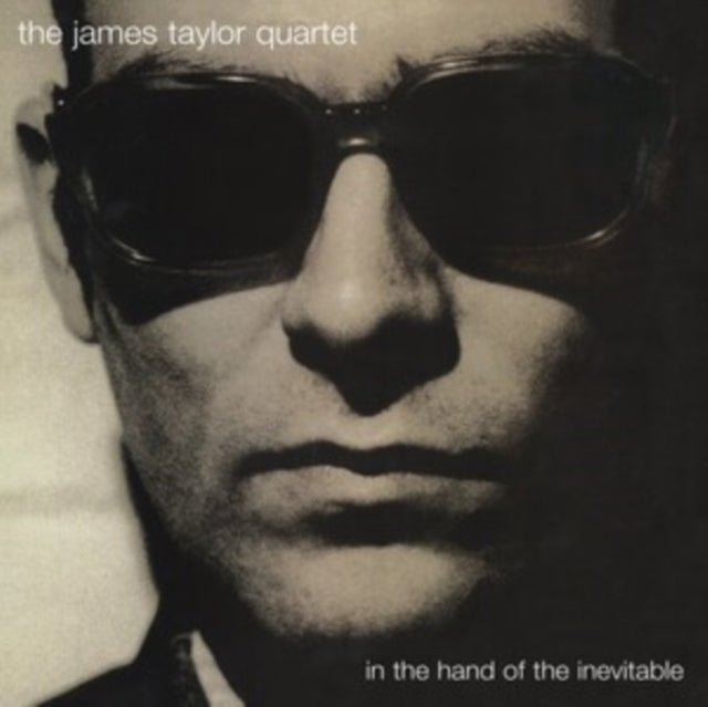 James Taylor Quartet - In The Hand Of The Inevitable (30th Anniversary Edition) (Vinyl)