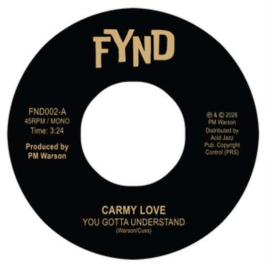 Carmy Love / Pm Warson - You Gotta Understand / Thinking Of Leaving (Vinyl)