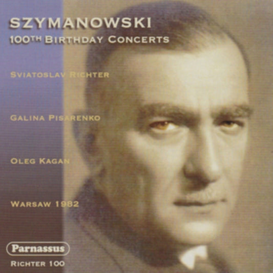 Sviatoslav Richter / L Kogan Etc - Szymanovski 100th Birthday Concerts (CD)