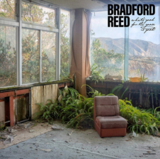 Bradford Reed - What's Good For The Goose Is Good (Vinyl)