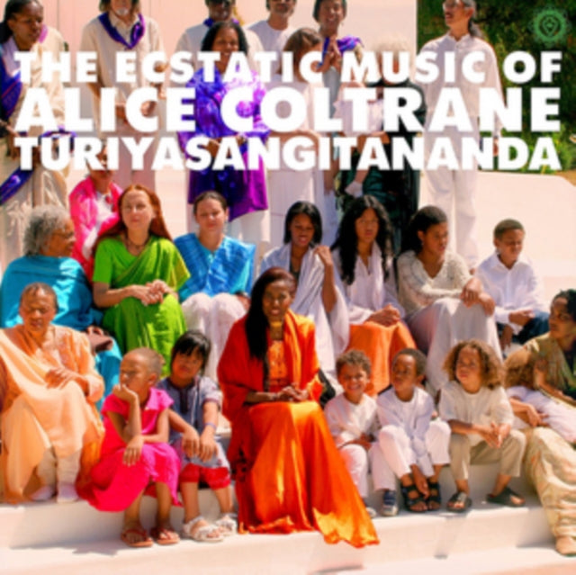 Alice Coltrane - World Spirituality Classics 1: The Ecstatic Music Of Alice Coltrane Turiyasangitananda (CD)