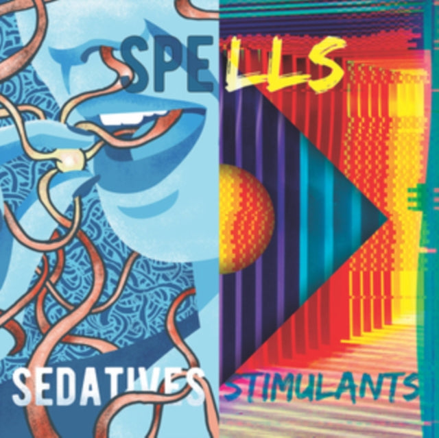 Spells - Sedatives / Stimulants (Vinyl)