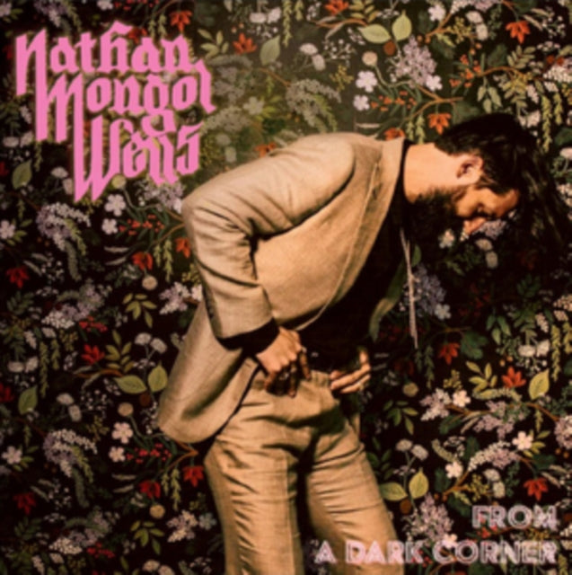 Nathan Mongol Wells - From A Dark Corner (CD)