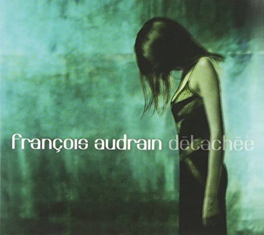 Francois Audrian - Detachee (CD)